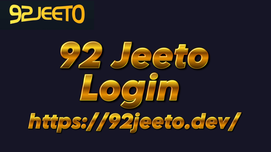Easy Access with 92 Jeeto Login